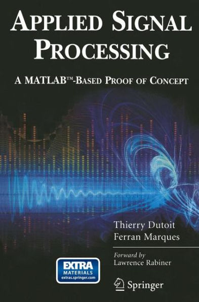 Applied Signal Processing: A MATLABT-Based Proof of Concept / Edition 1