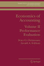 Economics of Accounting: Performance Evaluation / Edition 1