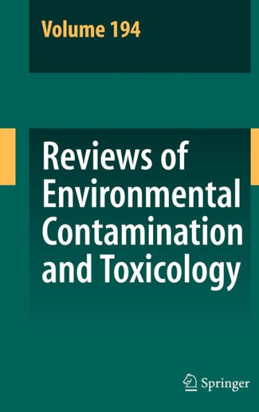 Reviews of Environmental Contamination and Toxicology 194 / Edition 1