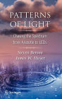 Patterns of Light: Chasing the Spectrum from Aristotle to LEDs / Edition 1