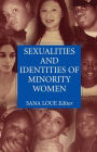 Sexualities and Identities of Minority Women / Edition 1