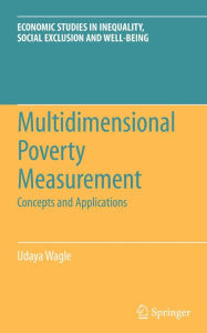 Title: Multidimensional Poverty Measurement: Concepts and Applications, Author: Udaya Wagle
