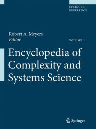 Title: Encyclopedia of Complexity and Systems Science / Edition 1, Author: Springer US
