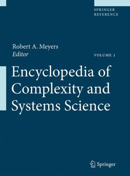 Encyclopedia of Complexity and Systems Science / Edition 1