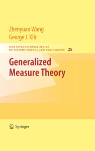 Title: Generalized Measure Theory, Author: Zhenyuan Wang