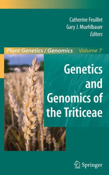 Genetics and Genomics of the Triticeae / Edition 1