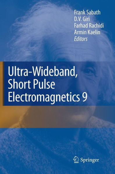 Ultra-Wideband, Short Pulse Electromagnetics 9 / Edition 1