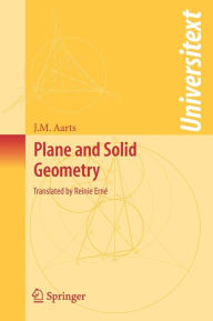 Title: Plane and Solid Geometry / Edition 1, Author: Reinie Erne