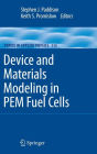 Device and Materials Modeling in PEM Fuel Cells / Edition 1