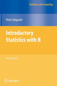 Title: Introductory Statistics with R / Edition 2, Author: Peter Dalgaard