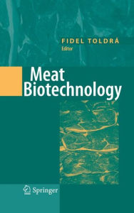 Title: Meat Biotechnology / Edition 1, Author: Fidel Toldra