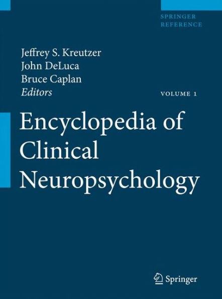 Encyclopedia of Clinical Neuropsychology / Edition 1