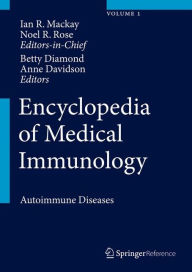 Title: Encyclopedia of Medical Immunology: Autoimmune Diseases / Edition 1, Author: Ian R. Mackay