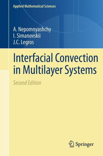 Interfacial Convection in Multilayer Systems / Edition 2