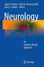 Neurology: An Evidence-Based Approach / Edition 1