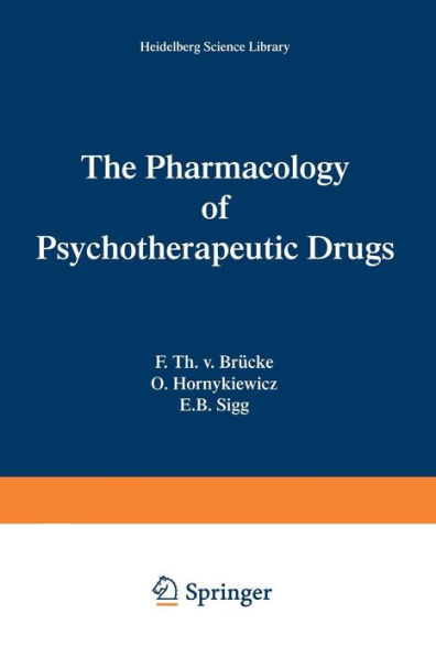 The Pharmacology of Psychotherapeutic Drugs