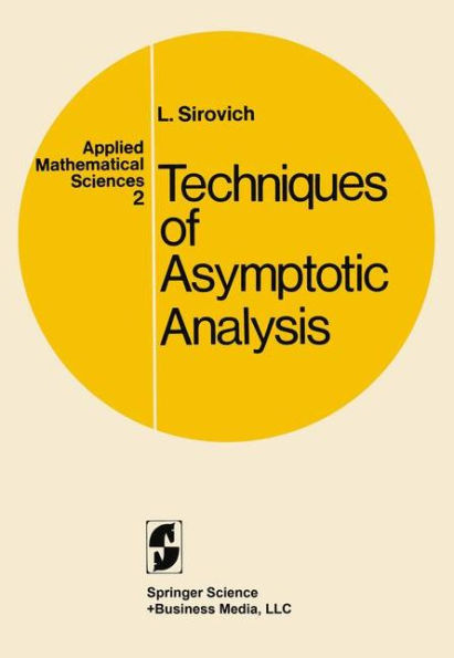 Techniques of Asymptotic Analysis / Edition 1