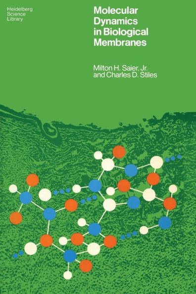 Molecular Dynamics in Biological Membranes / Edition 1