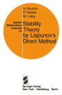 Stability Theory by Liapunov's Direct Method / Edition 1