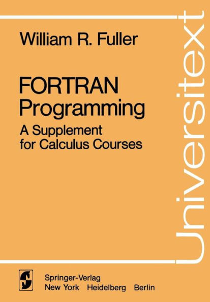 FORTRAN Programming: A Supplement for Calculus Courses