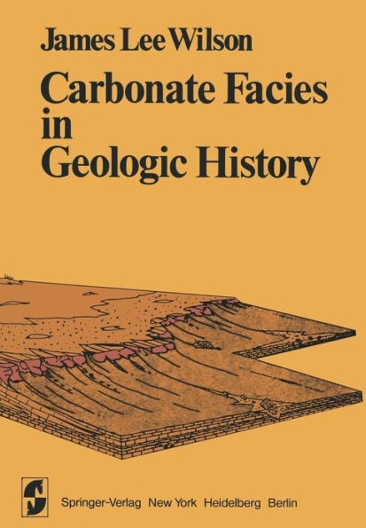 Carbonate Facies in Geologic History / Edition 1