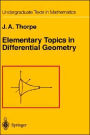 Elementary Topics in Differential Geometry