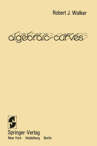 Algebraic Curves / Edition 1