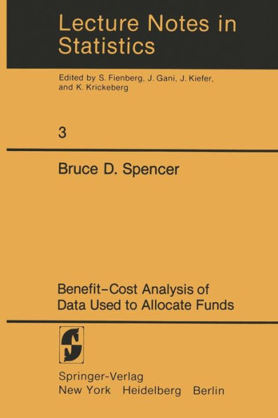 Benefit-Cost Analysis of Data Used to Allocate Funds / Edition 1