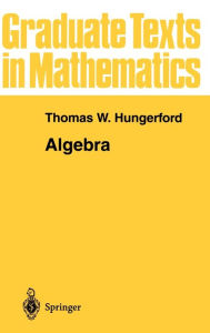 Title: Algebra / Edition 1, Author: Thomas W. Hungerford