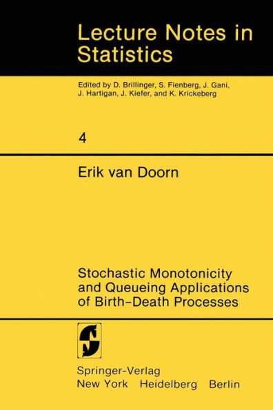 Stochastic Monotonicity and Queueing Applications of Birth-Death Processes / Edition 1