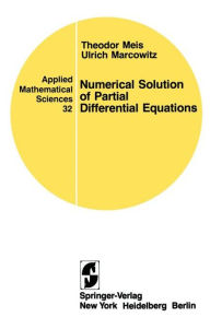 Title: Numerical Solution of Partial Differential Equations / Edition 1, Author: U. Marcowitz