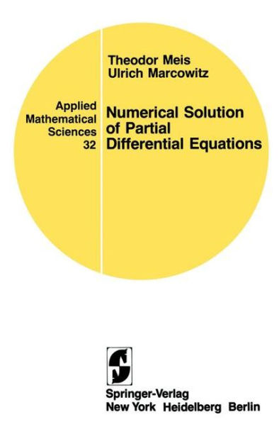 Numerical Solution of Partial Differential Equations / Edition 1