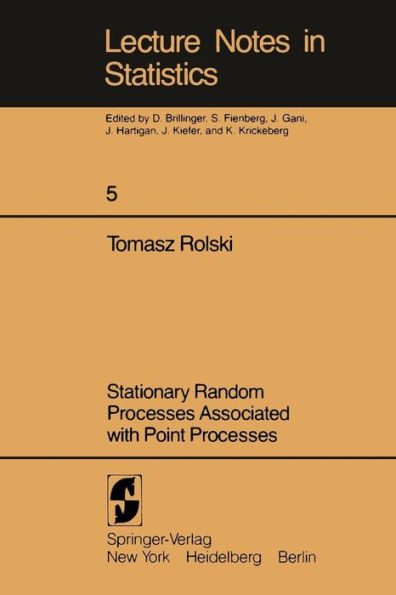 Stationary Random Processes Associated with Point Processes / Edition 1