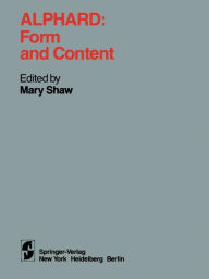 Title: Alphard: Form and Content: Form and Content / Edition 1, Author: Mary Shaw