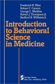 Title: Introduction to Behavioral Science in Medicine, Author: F.R. Hine