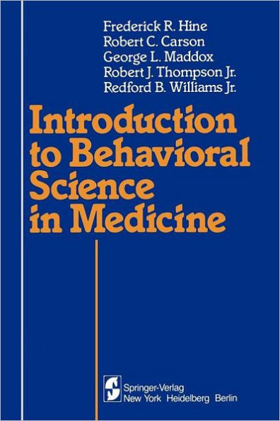 Introduction to Behavioral Science in Medicine