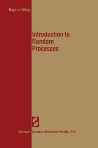 Title: Introduction to Random Processes, Author: E. Wong
