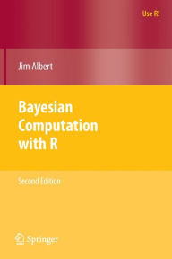 Title: Bayesian Computation with R / Edition 2, Author: Jim Albert