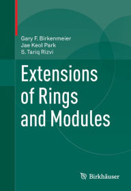 Title: Extensions of Rings and Modules, Author: Gary F. Birkenmeier