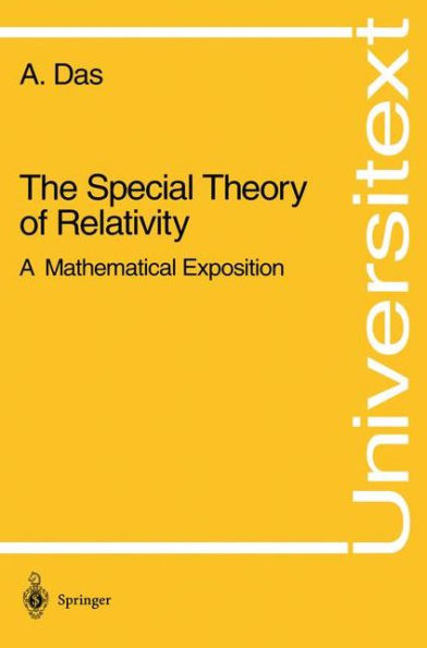 The Special Theory of Relativity: A Mathematical Exposition / Edition 1