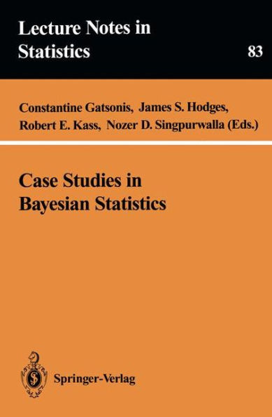 Case Studies in Bayesian Statistics / Edition 1