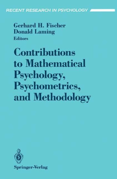 Contributions to Mathematical Psychology, Psychometrics, and Methodology