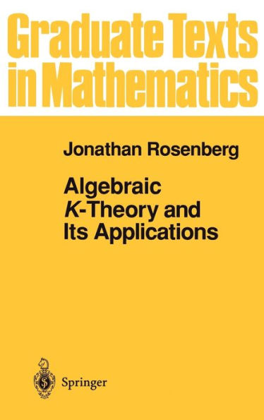Algebraic K-Theory and Its Applications