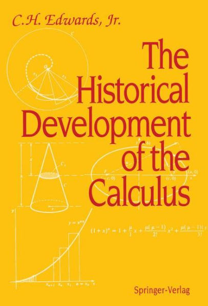 The Historical Development of the Calculus / Edition 1