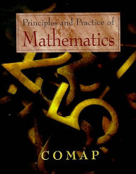 Title: Principles and Practice of Mathematics / Edition 1, Author: Chris Arney