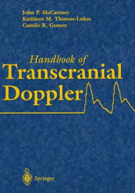 Title: Handbook of Transcranial Doppler / Edition 1, Author: John P. McCartney