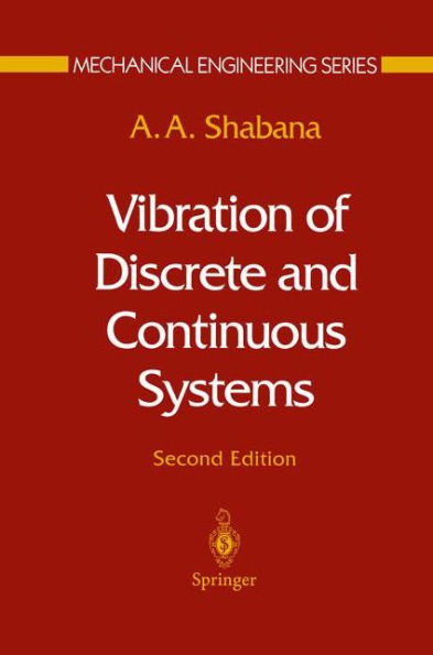 Vibration of Discrete and Continuous Systems / Edition 2