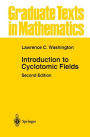 Introduction to Cyclotomic Fields / Edition 2
