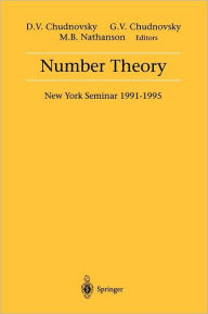 Title: Number Theory: New York Seminar 1991-1995 / Edition 1, Author: David V. Chudnovsky