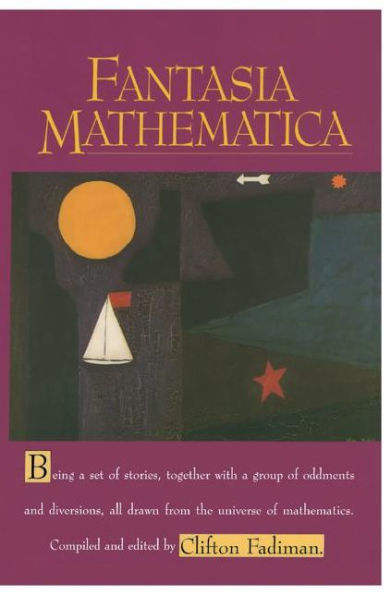 Fantasia Mathematica / Edition 1